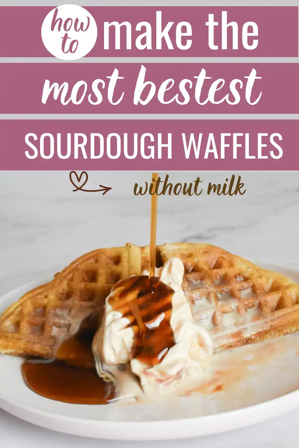 sourdough waffles milk free