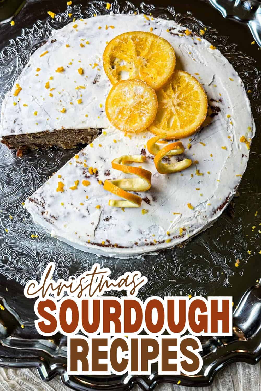 Lemon-scented sourdough cake with citrus slices and zest for Christmas baking.