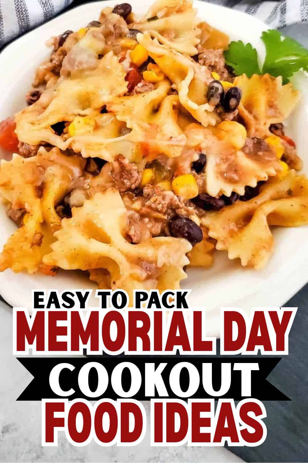 Memorial Day cookout food ideas with pasta, ground beef, and vegetables for a crowd. Perfect for out.