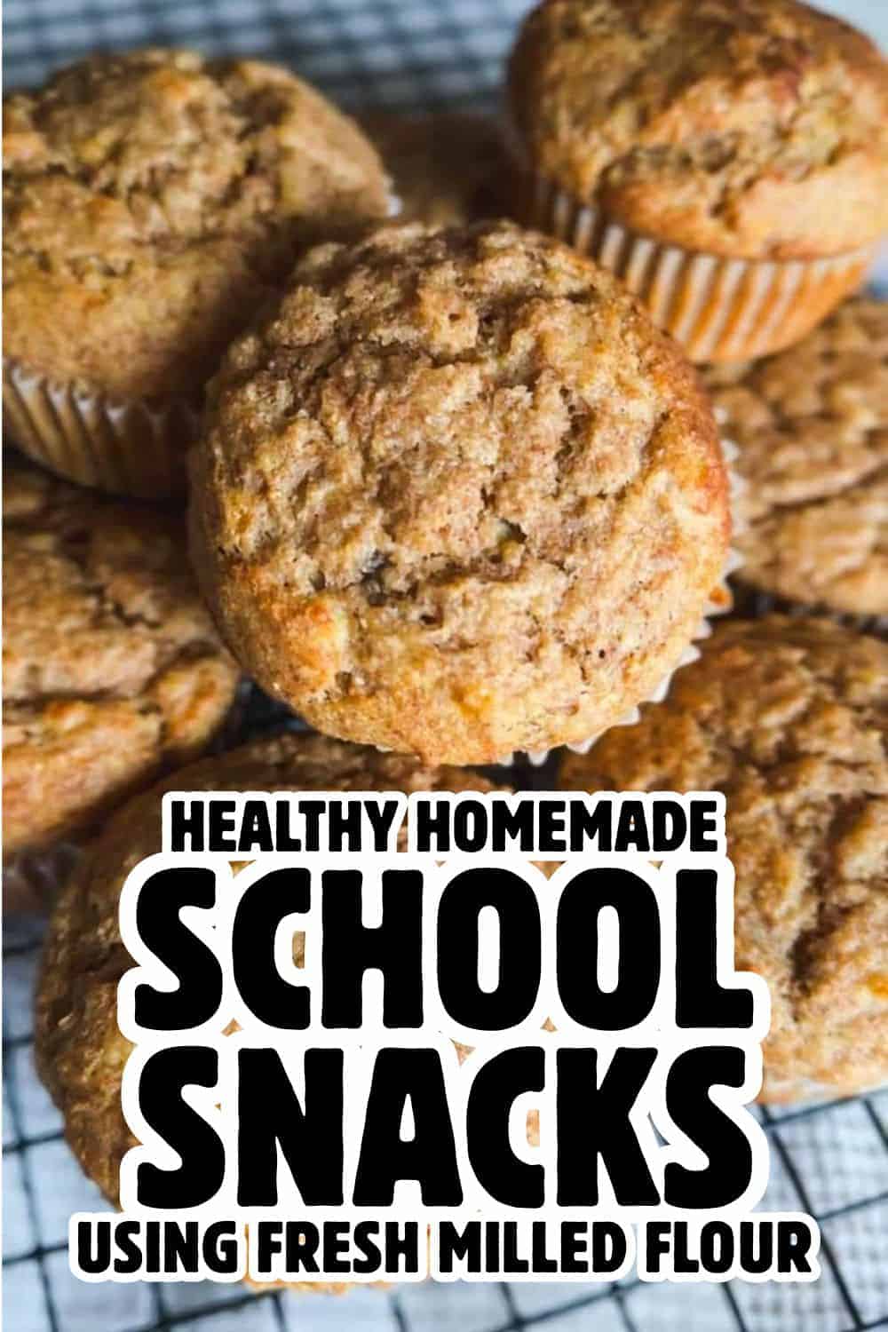 Homemade school snacks made with fresh milled flour, healthy and delicious for kids.
