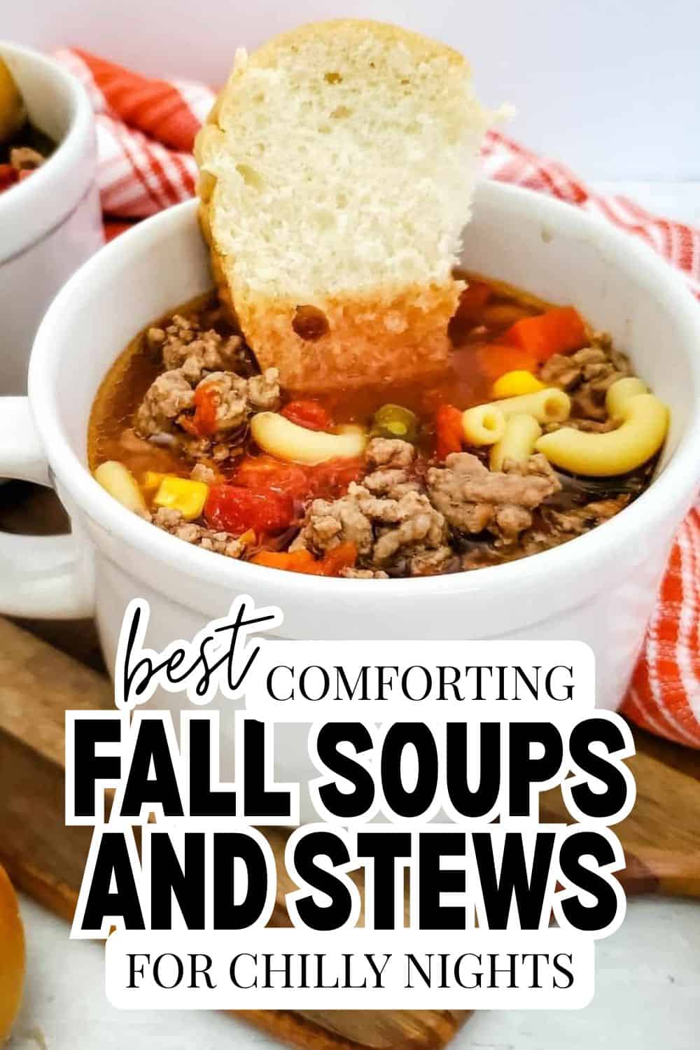 Comforting fall soups and stews with bread for chilly nights.