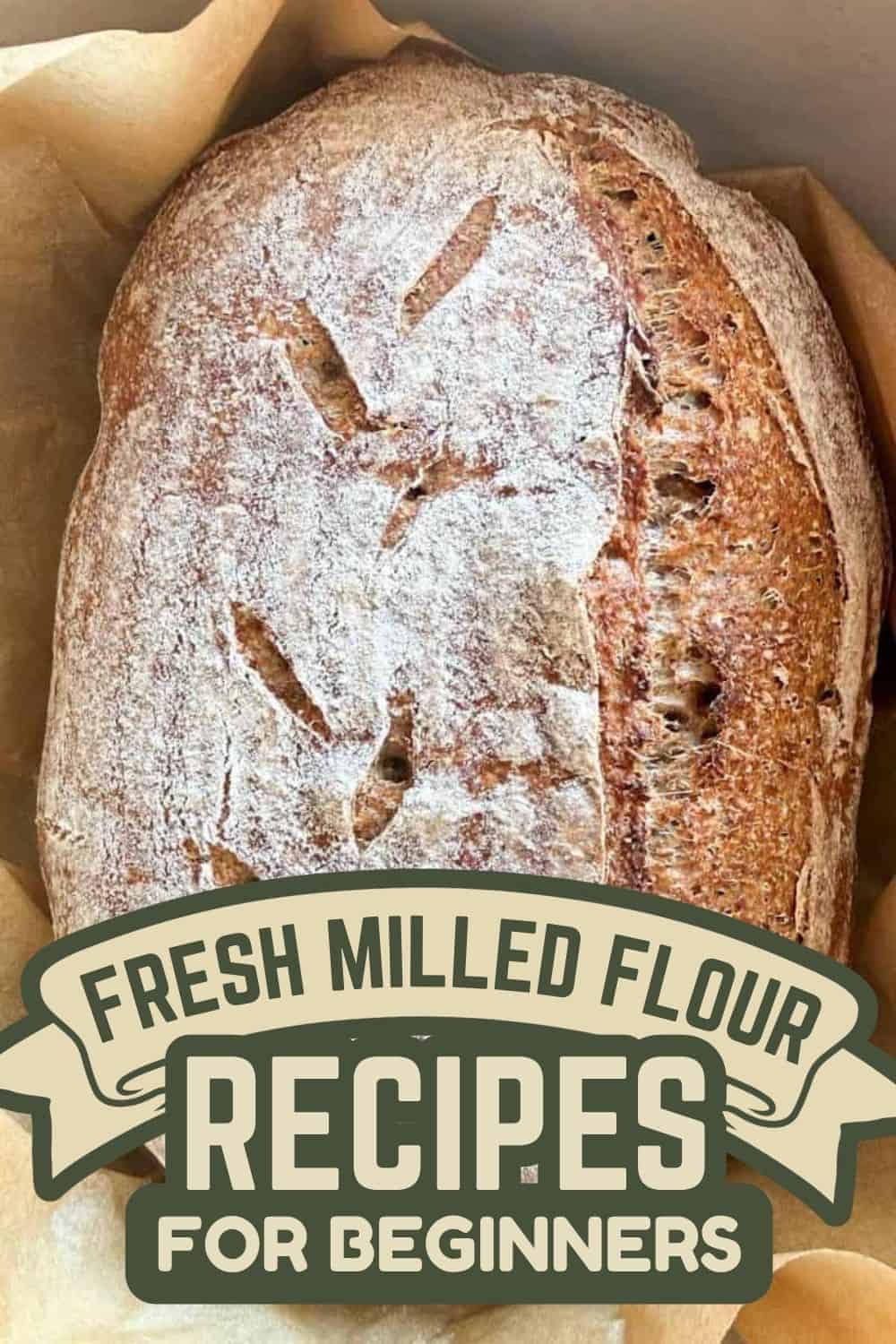 Freshly baked bread made with freshly milled flour for healthy recipes.